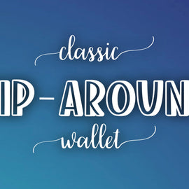 Wallet Weekend- CZAW (Classic Zip Around Wallet) - Request This Class